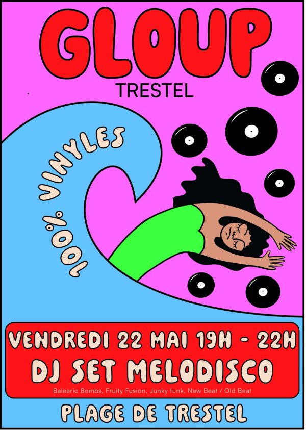 Vendredi 22 mai - SOIRÉE CHEZ GLOUP : DJ SET DE MELODISCO