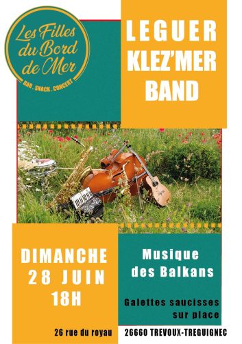 Dimanche 28 juin - 18h : concert guinguette "LEGUER KLEZ' MER BAND" Aux Filles du Bord de Mer