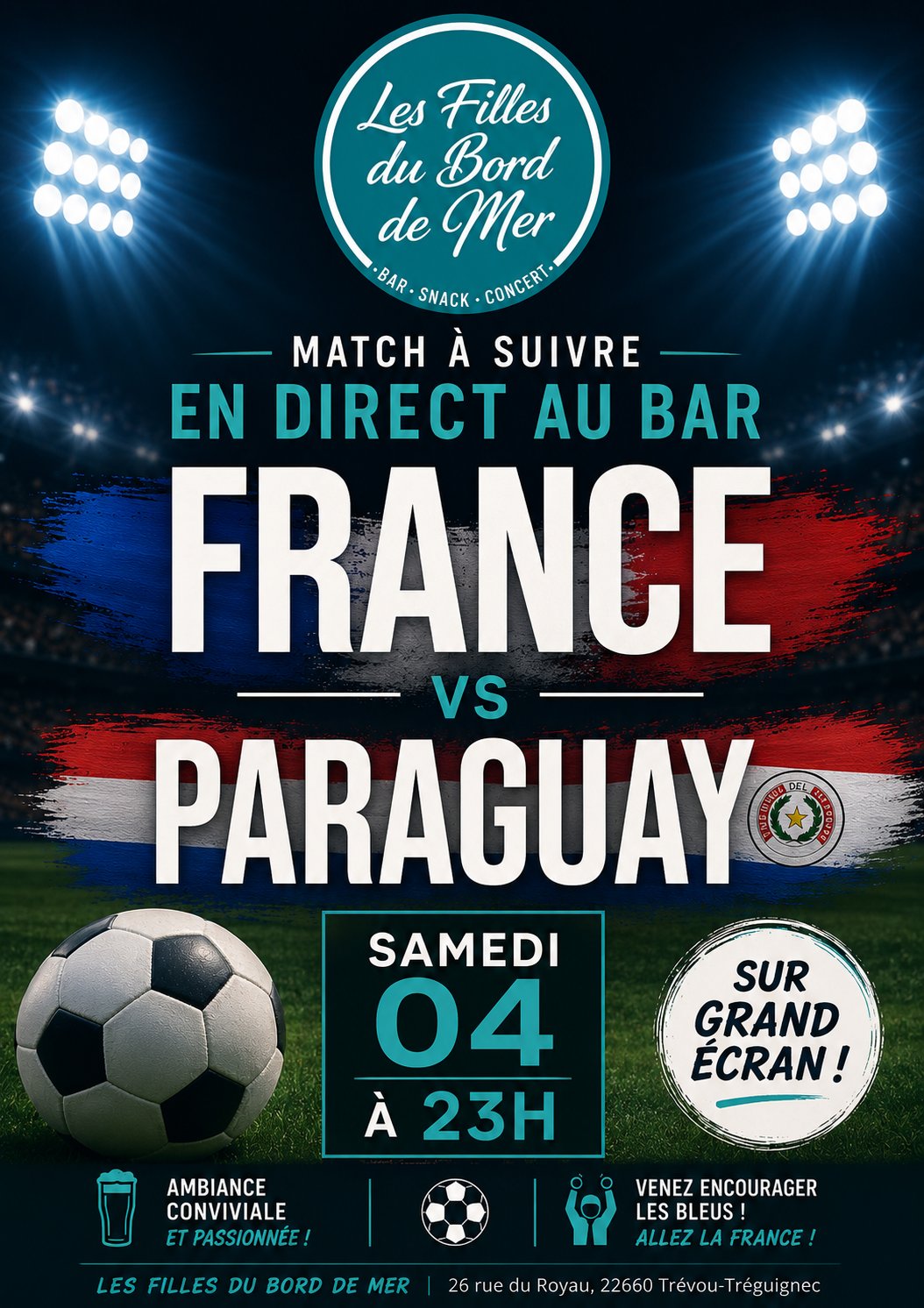 SAMEDI RETRANSMISSION DU MATCH FRANCE / PARAGUAY SUR GRAND ECRAN