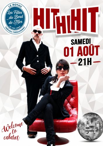 Samedi 1er août : Concert "HIT HIT HIT" aux Filles du Bord de Mer
