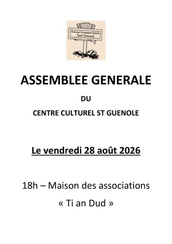 Vendredi 28 août : Assemblée générale du centre culturel St Guénolé