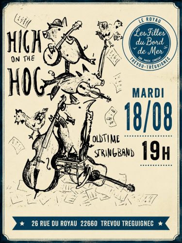 mardi 18 aout  : concert  HIGH ON THE HOG