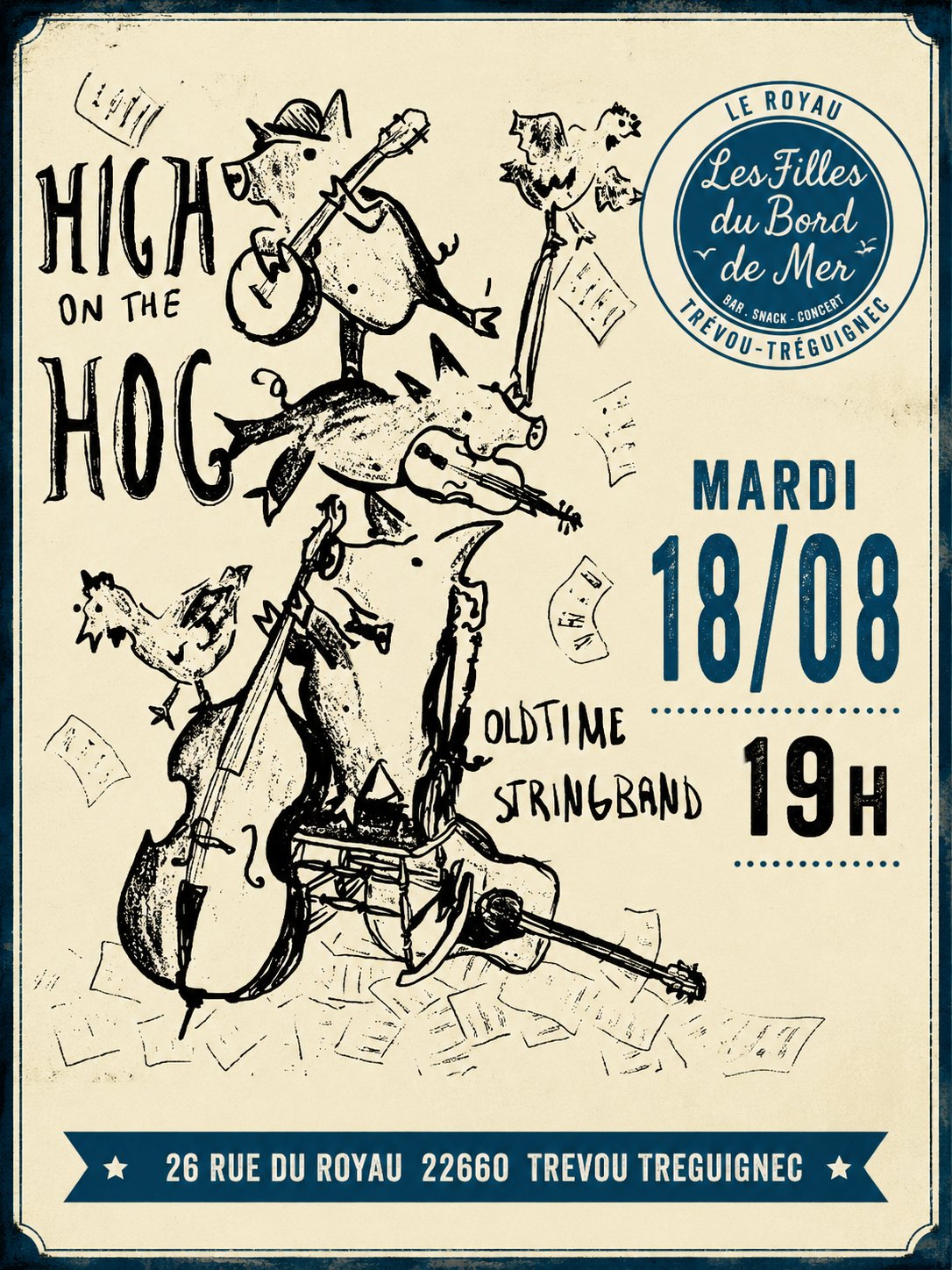 mardi 18 aout  : concert  HIGH ON THE HOG