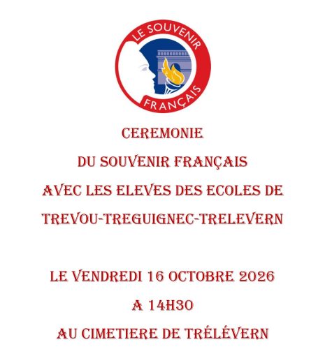 Vendredi 16 octobre : Cérémonie du Souvenir Français avec les élèves des écoles de Trévou–Trélévern
